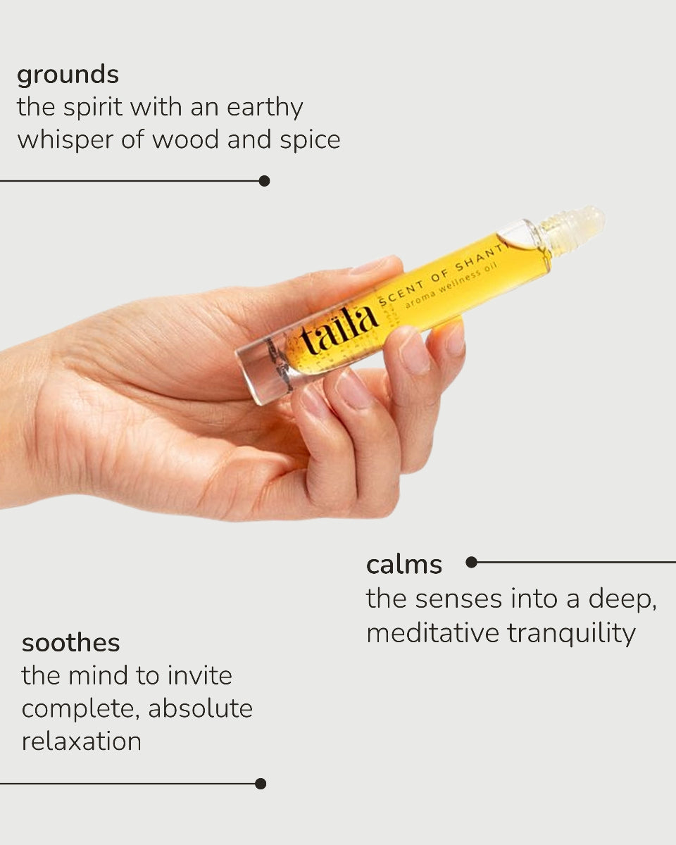 SCENT OF SHANTI Wellness Oil by taïla, showing three benefits of this calming Ayurvedic aroma oil ritual.